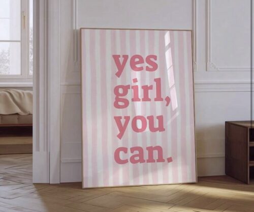 Tableau girly “Yes girl, you can”